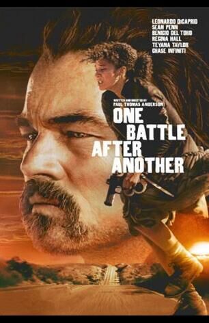 One Battle After Another - Films For A Fiver